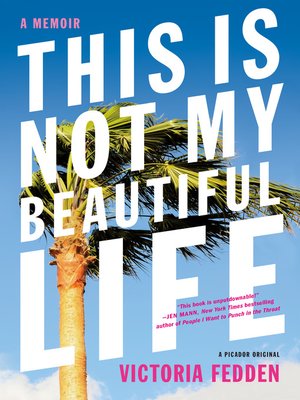 cover image of This Is Not My Beautiful Life